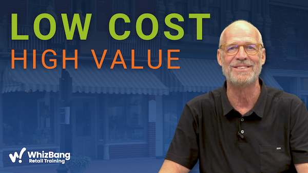 Low-Cost, High-Value Retail Ideas